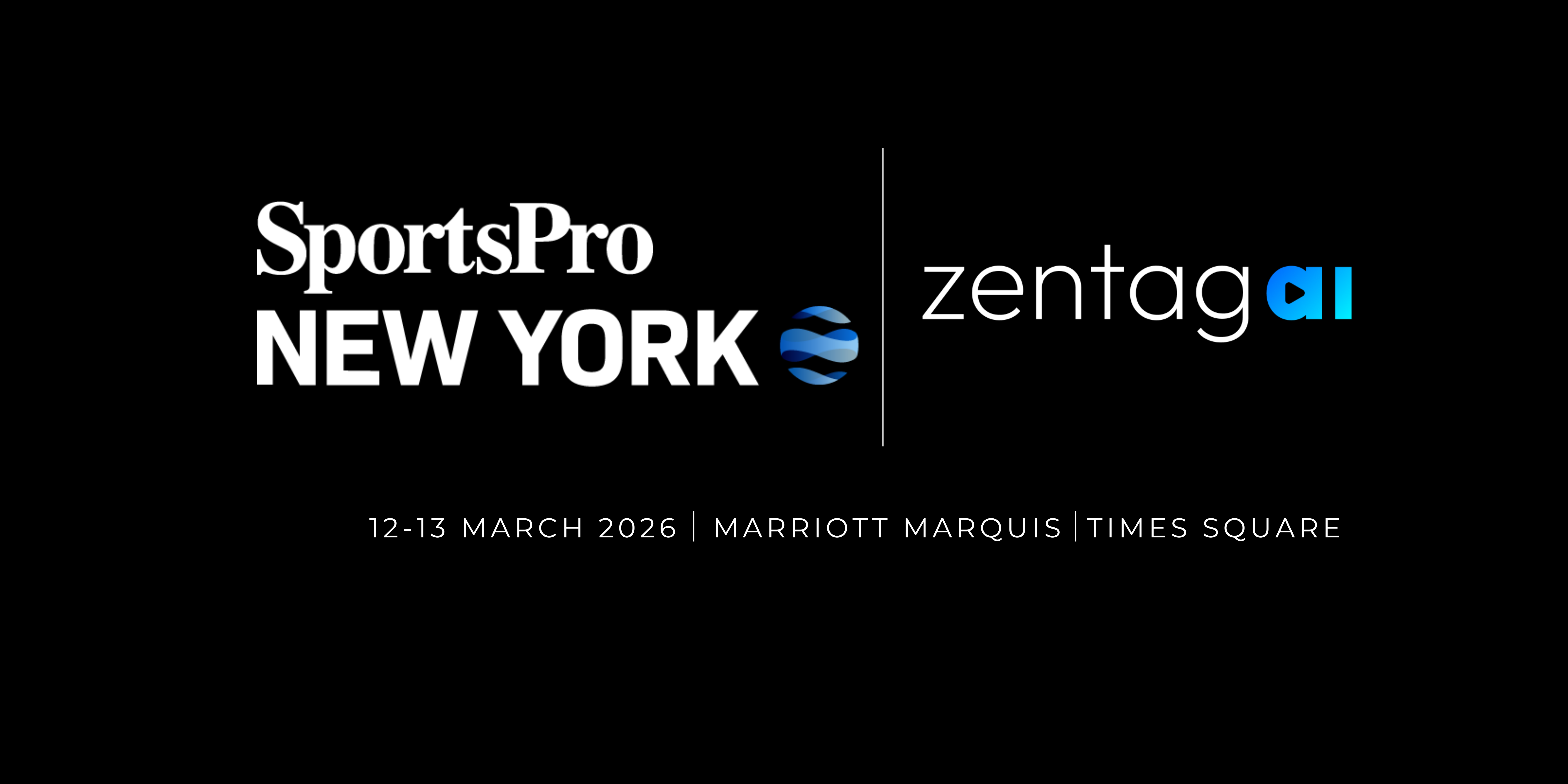 Zentag AI Joins SportsPro New York 2026: AI Tools for Real-Time Highlights & Fan Engagement